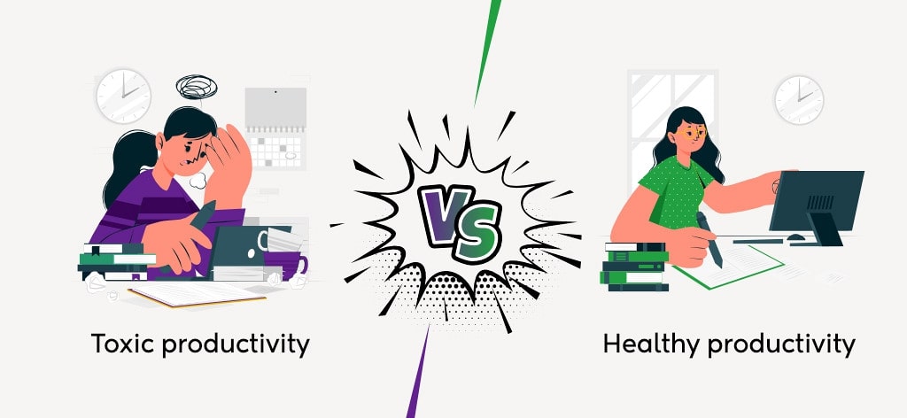 toxic vs healthy productivity